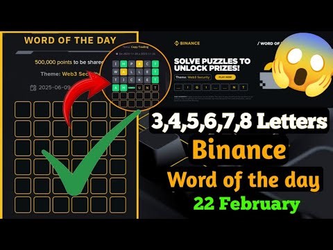 Binance Word Of The Day Answer Today 22 February || 7 Letter Binance Word Of The Day Answer