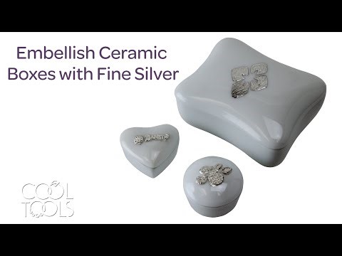 Cool Tools | Embellish Ceramic Porcelain Boxes with Fine Silver Clay by Jennifer Dins