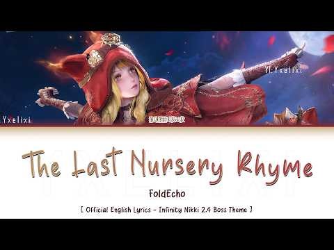 The Last Nursery Rhyme (末路童谣) | Official English Lyrics [Infinity Nikki 2.4 Boss Theme OST]