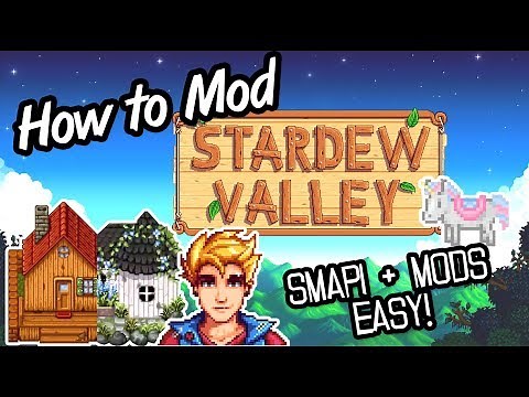 How to Mod Stardew Valley + Install SMAPI ☆ Stardew Valley Tutorial