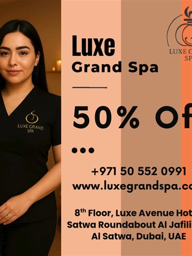Luxe Grand Spa: Premier Massage Services in Dubai