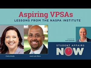 Aspiring VPSAs: Lessons from the NASPA Institute