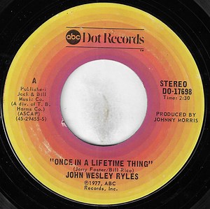 John Wesley Ryles - Once In A Lifetime Thing