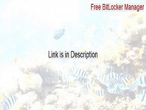 Free BitLocker Manager Cracked - Legit Download 2015