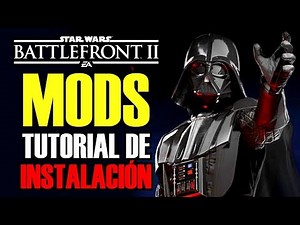 HOW TO INSTALL MODS IN STAR WARS BATTLEFRONT 2