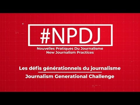 #NPDJ2025 / Les défis générationnels du journalisme