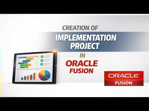 🚀 Oracle Fusion Implementation Project Creation | Step-by-Step Guide