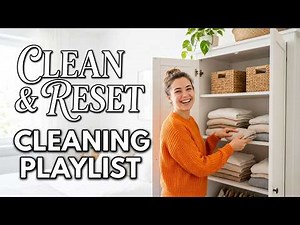 Cleaning Playlist 🧺✨ Feel Good Music for Cleaning & Organizing | 1 Hour