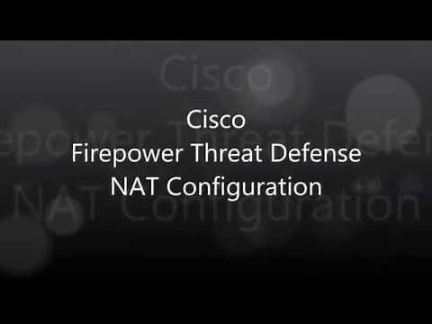 7. Cisco Firepower Threat Defense: NAT Configuration