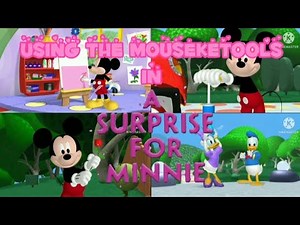 Using The Mouseketools In a Surprise For Minnie