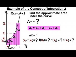 Calculus 2: Integration (7 of 9) Approximate the Area Under the Curve 2