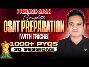 CSAT 2026 Full Revision in One Series | 1000+ Questions | Theory + PYQs | UPSC Prelims 2026