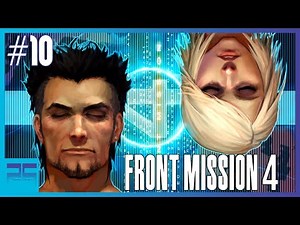 Front Mission 4 | Episode 10 | Full Game Walkthrough | No Commentary