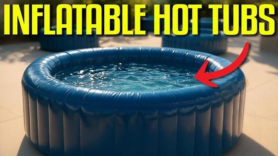 5 Best Inflatable Hot Tubs In 2025 For A Warm Relaxation