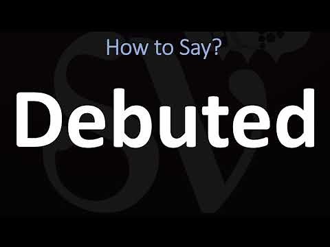 How to Pronounce Debuted? (CORRECTLY)