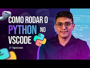 Como rodar o python no VsCode - GUIA DEFINITIVO