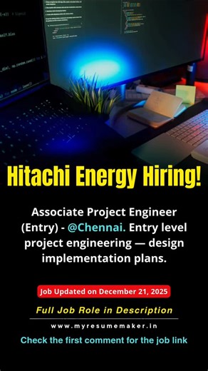 My Resume Maker on Instagram: "Associate Project Engineer Role at Hitachi Energy Chennai – Great start for engineers! Position : Associate Project Engineer (Entry) 📍 Location: Chennai, Tamil Nadu, India 🗓️ Date Posted: Dec 21, 2025 📌 Job ID: R0112193 Description: Entry level project engineering — design implementation plans, coordinate project deliverables across stakeholders. Skills Required: Basic project controls, schedules, design specs, teamwork, problem solving. Eligibility: Bachelor’s