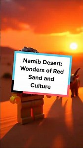 Namib Desert: Wonders of Red Sand and Culture
