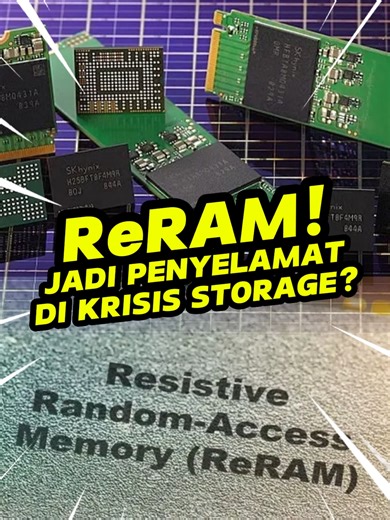 ReRAM, Jadi Penyelamat di Krisis Storage? #jagatreview #tiktokberita #beritateknologi #reram