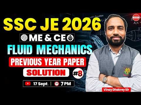SSC JE Mechanical & Civil Engineering Fluid Mechanics Previous Year Question Paper 8 | Dhakrey Sir