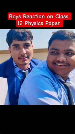 Boys Reaction on Class 12 Physics Paper #class12boards #physics #studentsreviews