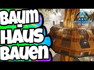 ARK Baumhaus BAUEN das erste mal 🌿 Ark Survival Ascended Tutorial deutsch
