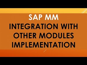 sap mm integration with other modules | sap mm sap fico integration during implementation