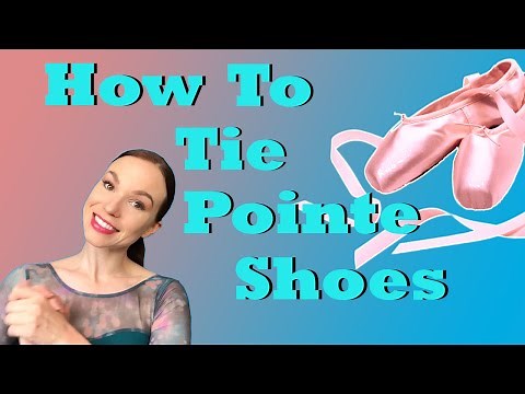 How to Tie Your Pointe Shoes Like A Pro! | Pointe Tutorial