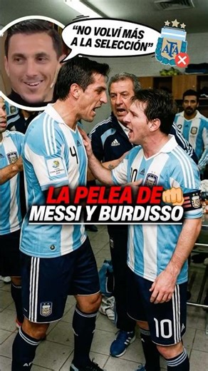 When MESSI and BURDISSO ALMOST came to blows in the NATIONAL TEAM 👊🏼🇦🇷