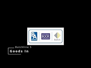 BatchLine 5: Goods In