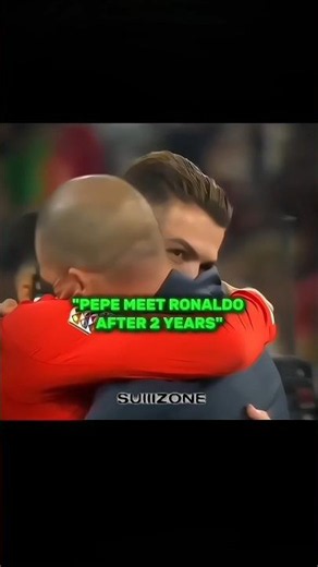 Pepe & Ronaldo Friendship ❤️‍🩹🫂#shorts #football #edit