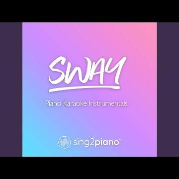 Sway (Shortened & Higher Key) [In the Style of Michael Bublé] (Piano Karaoke Version)