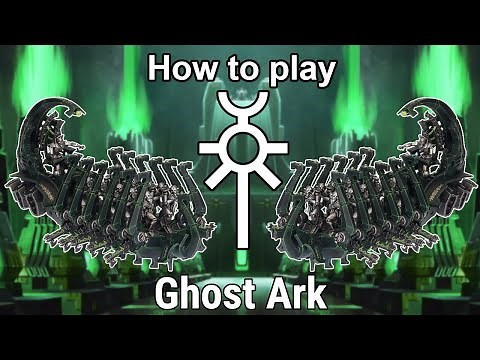 How to Play Necrons: Ghost Ark