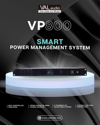 VAL Audio on Instagram: "VAL Audio VP800 | Smart Power Management System ⚡🔌 Power. Protection. Precision The VP800 isn’t just a sequencer — it’s a next-gen power management solution engineered for touring rigs, fixed installs & pro AV environments. ⚡ Why VP800 Leads the Game ✅ MCU-Controlled Sequencing – Proprietary algorithm ensures stable, precise power flow ✅ 10 Universal Outputs – 8 rear sockets + 2 front open sockets for flexible connectivity ✅ Real-Time Monitoring – Vibrant TFT Dis
