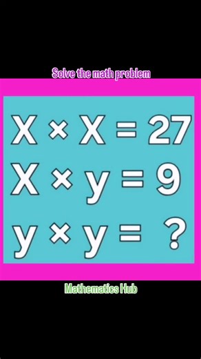 Solve the math problem #mathproblem #viralreels #viral #maths | Mathematics Hub