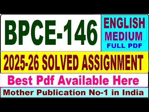 BPCE 146 solved assignment 2025-26 || bpce 146 solved assignment 2026 in English || ignou bpce146