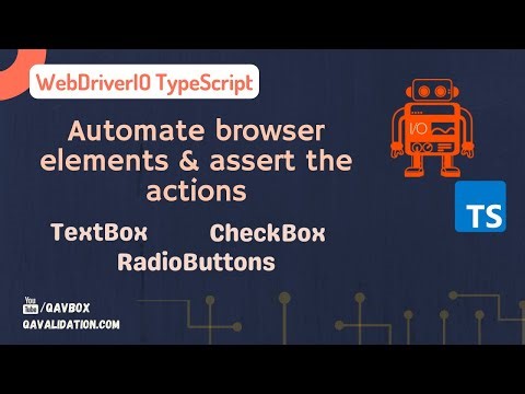 Handle TextBox | CheckBoxes | RadioButtons & assert using WebDriverIO