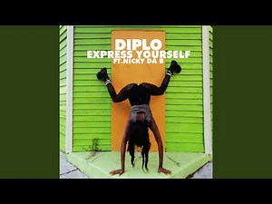Express Yourself (feat. Nicky Da B)