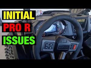 RZR PRO R Ultimate: 3 frustrating things right off the bat (PLUS my Initial thoughts on driving it!)