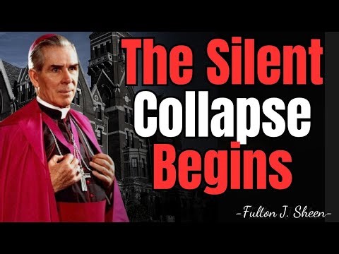 THE SPIRITUAL COLLAPSE FULTON SHEEN WARNED ABOUT | FULTON SHEEN TEACHINGS