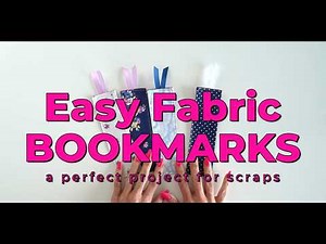 Easy Fabric Bookmarks (Beginner Sewing Project Using Scrap Fabric)