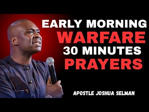 30 Minutes of Power — Morning Warfare Prayers That Change Your Story! | Apostle Joshua Selman