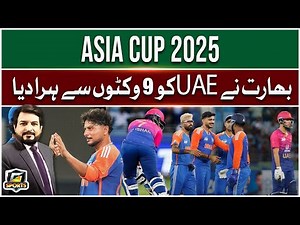 Asia Cup 2025 | India Crushes UAE by 9 Wickets | Pakistan Cricket Updates | GTV Sports