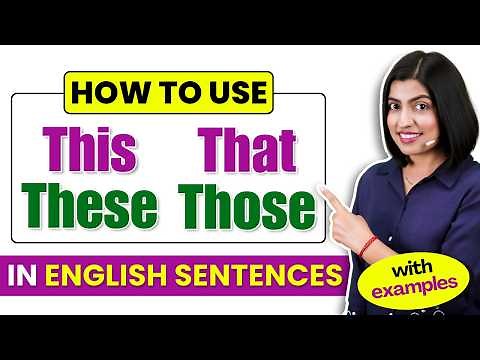 How to Use 👉 This, That, These, Those | English Grammar for Beginners | Kanchan Keshari EC