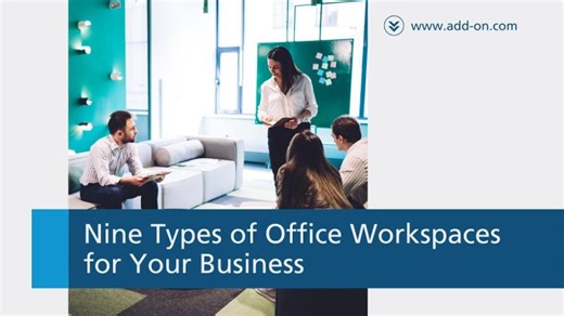 Nine Types of Office Workspaces for Your Business | ADD-ON PRODUCTS - Simplify Your Workspace Management