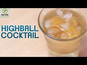 Highball Cocktail Recipe | How to Make Highball Cocktail at Home? | Online Kitchen | Wow Recipes