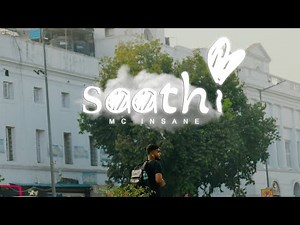 MC Insane - Saathi ( Official Music Video )