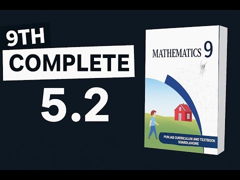 Exercise 5.2 complete 9th Class Math New Book 2025 Punjab Board