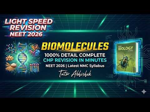Biomolecules biology complete revision in 10 minutes| class 11 Biology NCERT #neet2026 #biomolecule