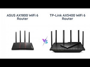 ASUS AX1800 vs TP-Link AX5400 - Which WiFi 6 Router is Best for You?